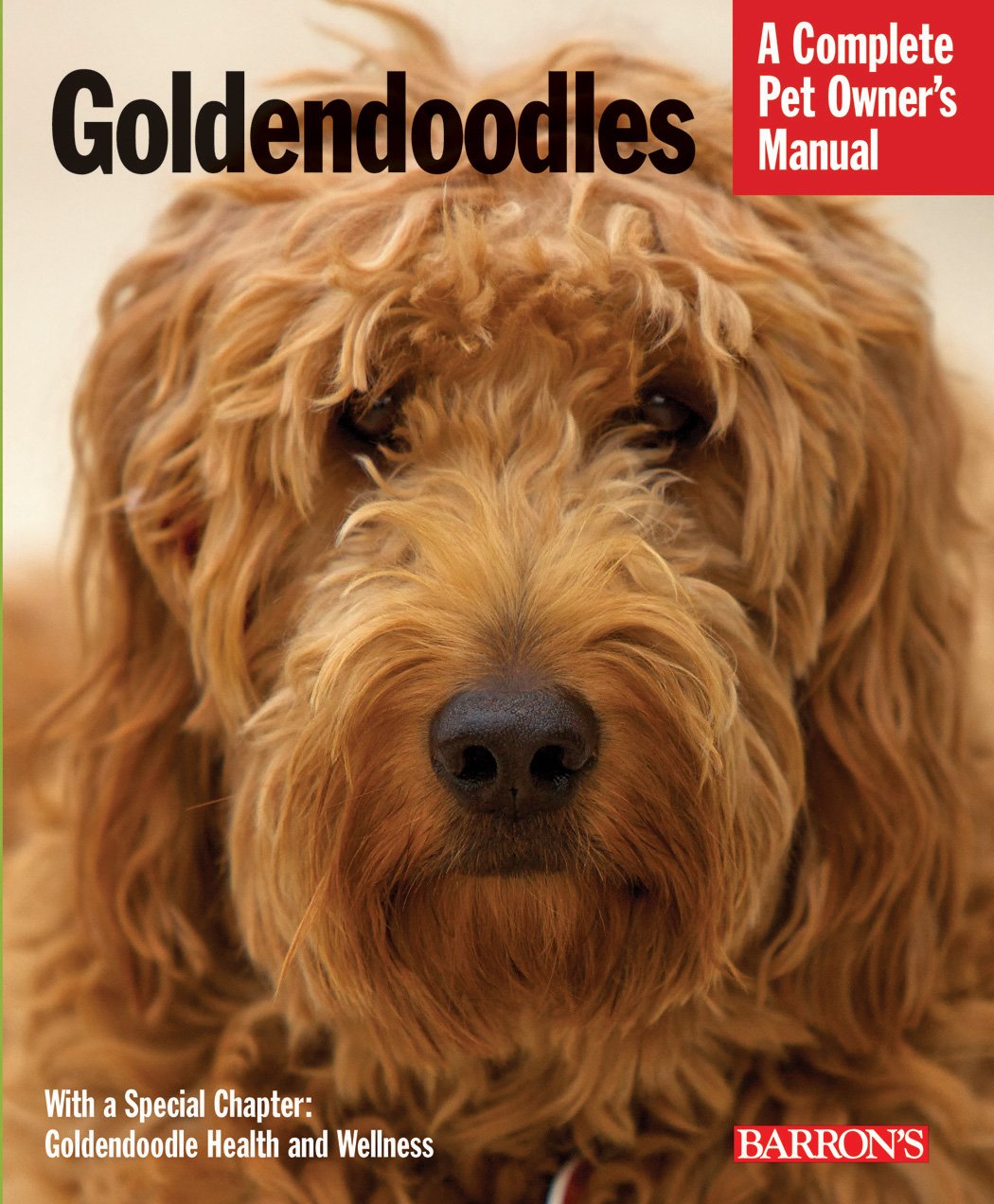 Goldendoodles (Complete Pet Owner's Manual) Pets