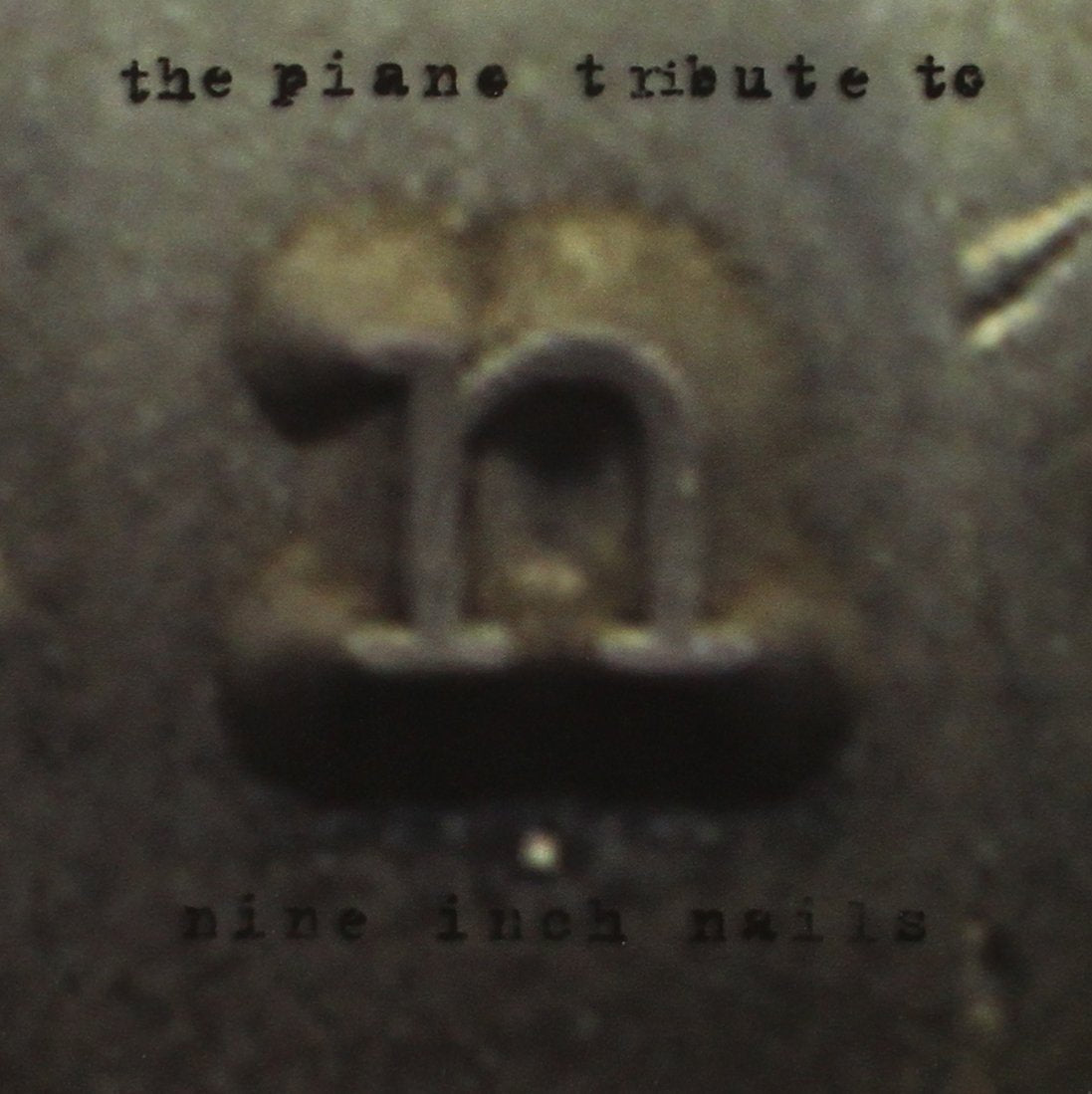 Nine Inch Nails: Piano Tribute Alternative & Indie
