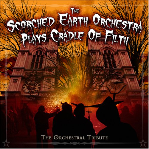 Scorched Earth Orchestra Plays Cradle of Filth cd