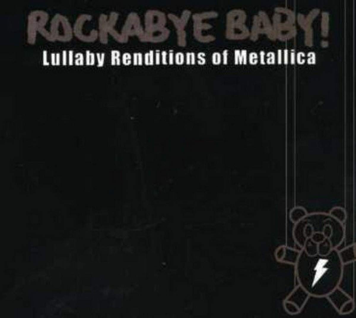 Rockabye Baby! Lullaby Renditions of Metallica Books