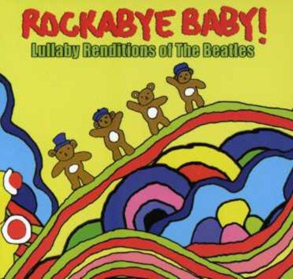 Rockabye Baby! Lullaby Renditions of The Beatles Children & Young People