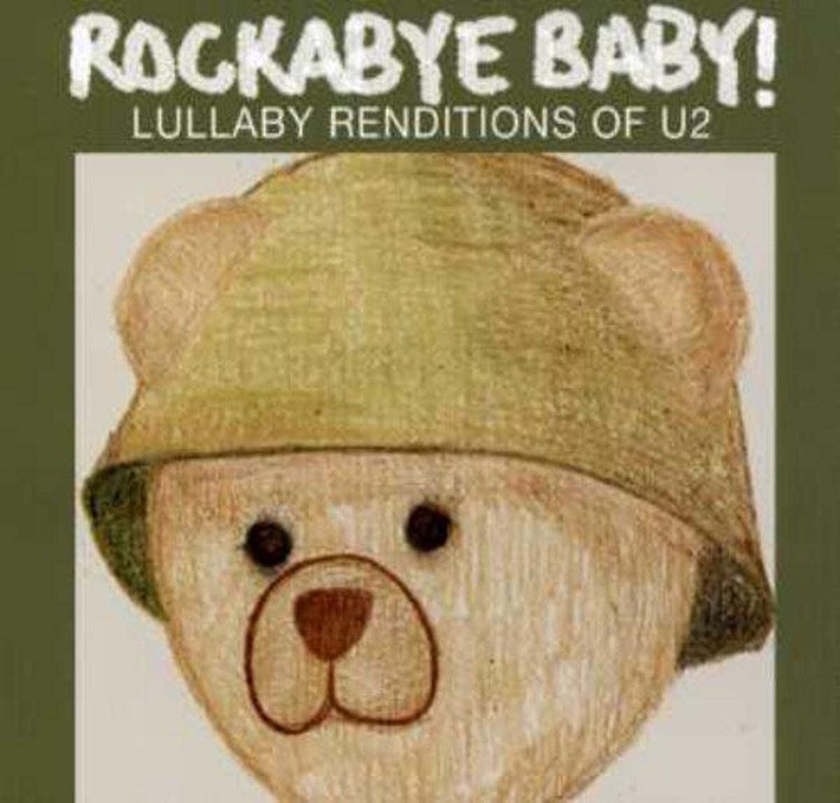 Rockabye Baby! Lullaby Renditions of U2 Children & Young People