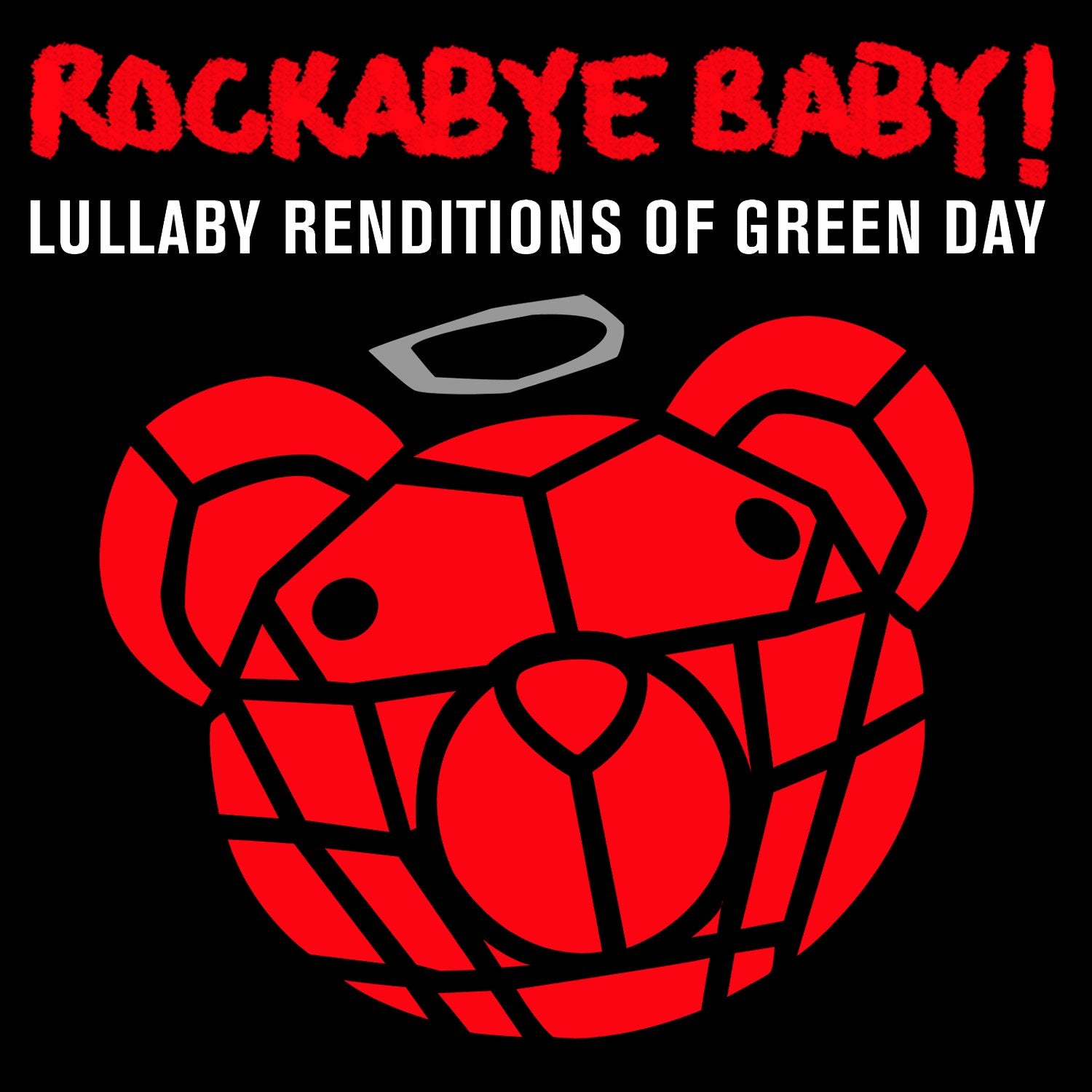 Rockabye Baby! Lullaby Renditions of Green Day Music for Children