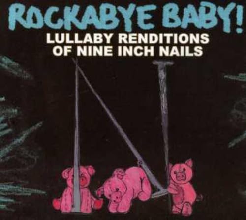 Nine Inch Nails Lullaby Renditions cd