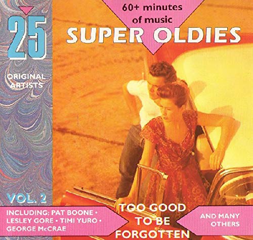 25 Super Oldies Too Good To Be Forgotten Vol 2 (UK Import) Pop