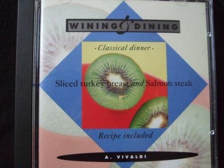 Wining & Dining - Sliced turkey breast and Salmon steak (Recipe included) - A. Vivaldi Music