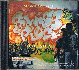 Steve Thomson , China , RAMS , Sauterelles , Sandra Goldner , Polo Hofer , Christoph Hensch , Krokus , Satrox , Vera Kaa , Jammin , Pino Panduri ... - Moments of Swiss Rock Ballads Music