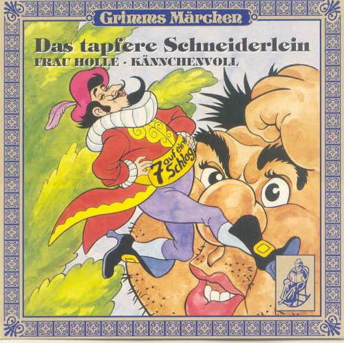 Grimms Märchen: Das Tapfere Schneiderlein, Frau Holle, Kännchenvoll, Children & Young People