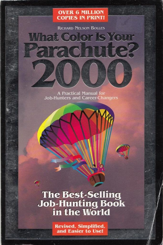What Color Is Your Parachute? 2000 Business, Finance & Career