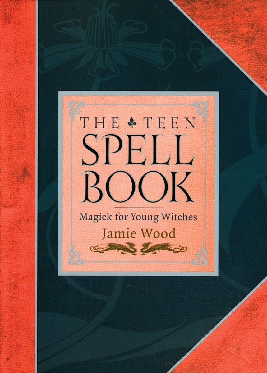 The Teen Spell Book: Magick for Young Witches Non-fiction