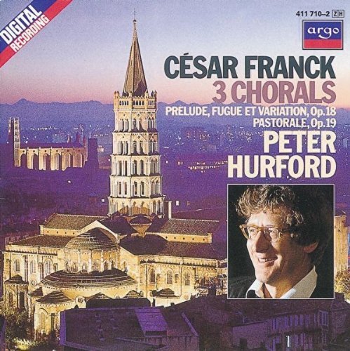 Franck: 3 Chorals Pastorale Prélude, Fugue et Variation Pop