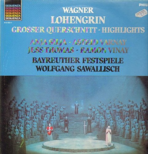 Lohengrin - Großer Querschnitt,, Anja Silja, Wolfgang Sawallisch Music