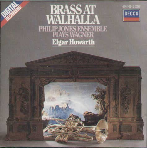 Brass At Walhalla - Philip Jones Ensemble plays Wagner Classical