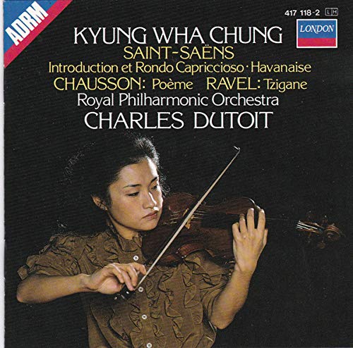 Saint-Saens / Chausson / Ravel: Werke für Violine und Orchester Classical