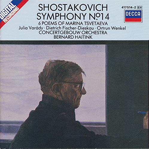 Shostakovich: Symphony No. 14/6 Poems of Marina Tsvetaeva Classical