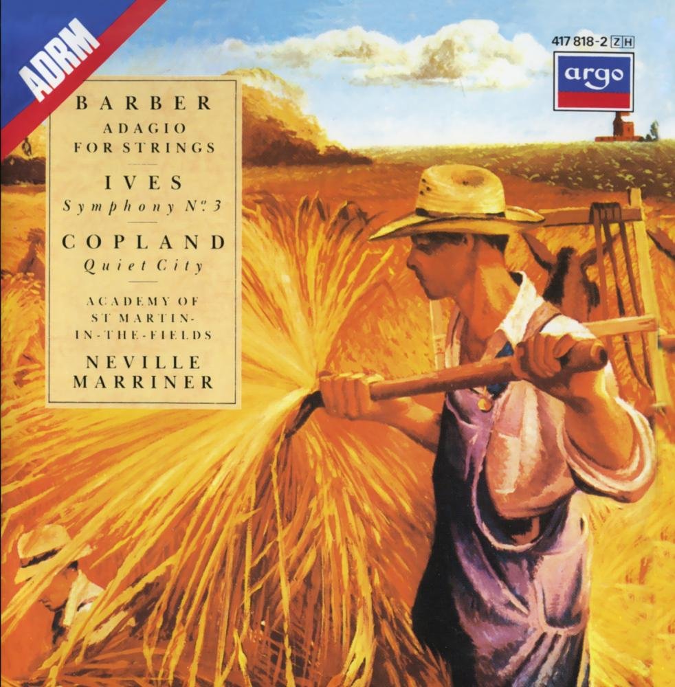 Barber: Adagio / Ives: Symphony No. 3 / Copland: Quiet City Classical