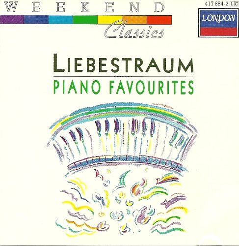 Liebestraum: Piano Favorites Classical