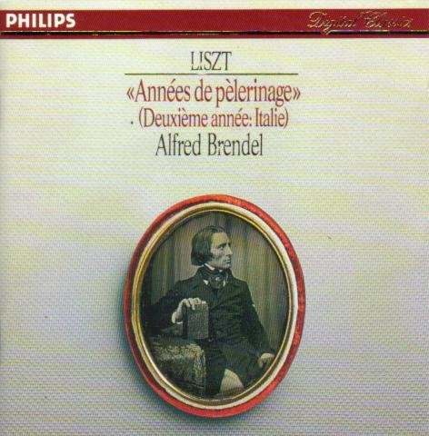 Brendel,Alfred - Liszt: Annees de Pelerinage - Zweites Jahr: Italien Classical