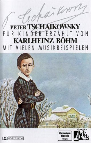 Klassik Für Kinder-Peter Tschaikowsky Children & Young People