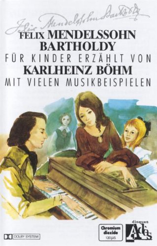 Klassik Für Kinder-Felix Mendelssohn Bartholdy Children & Young People