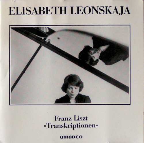 Elisabeth Leonskaja spielt Franz Liszt / Transkriptionen Music