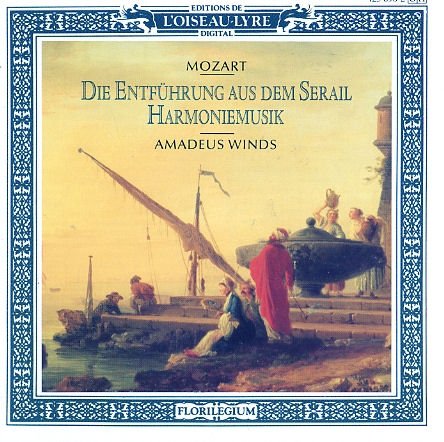 Mozart: Die Entführung aus dem Serail - Harmoniemusik aus dem Archiv Donaueschingen Classical