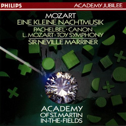 Mozart: Eine kleine Nachtmusik / Pachelbel: Canon / L. Mozart: Toy Symphony Classical