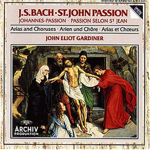 Chöre und Arien aus der Johannes-Passion Classical