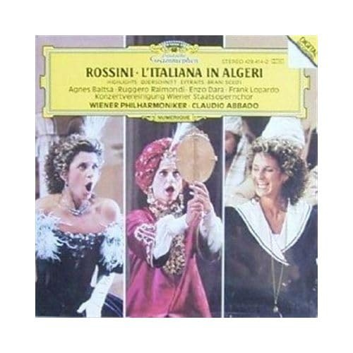 Rossini Giacchino-l'Italienne a Alger-Extraits-Abbado-Rugger O Raimondi-Agnes Baltsa World Music