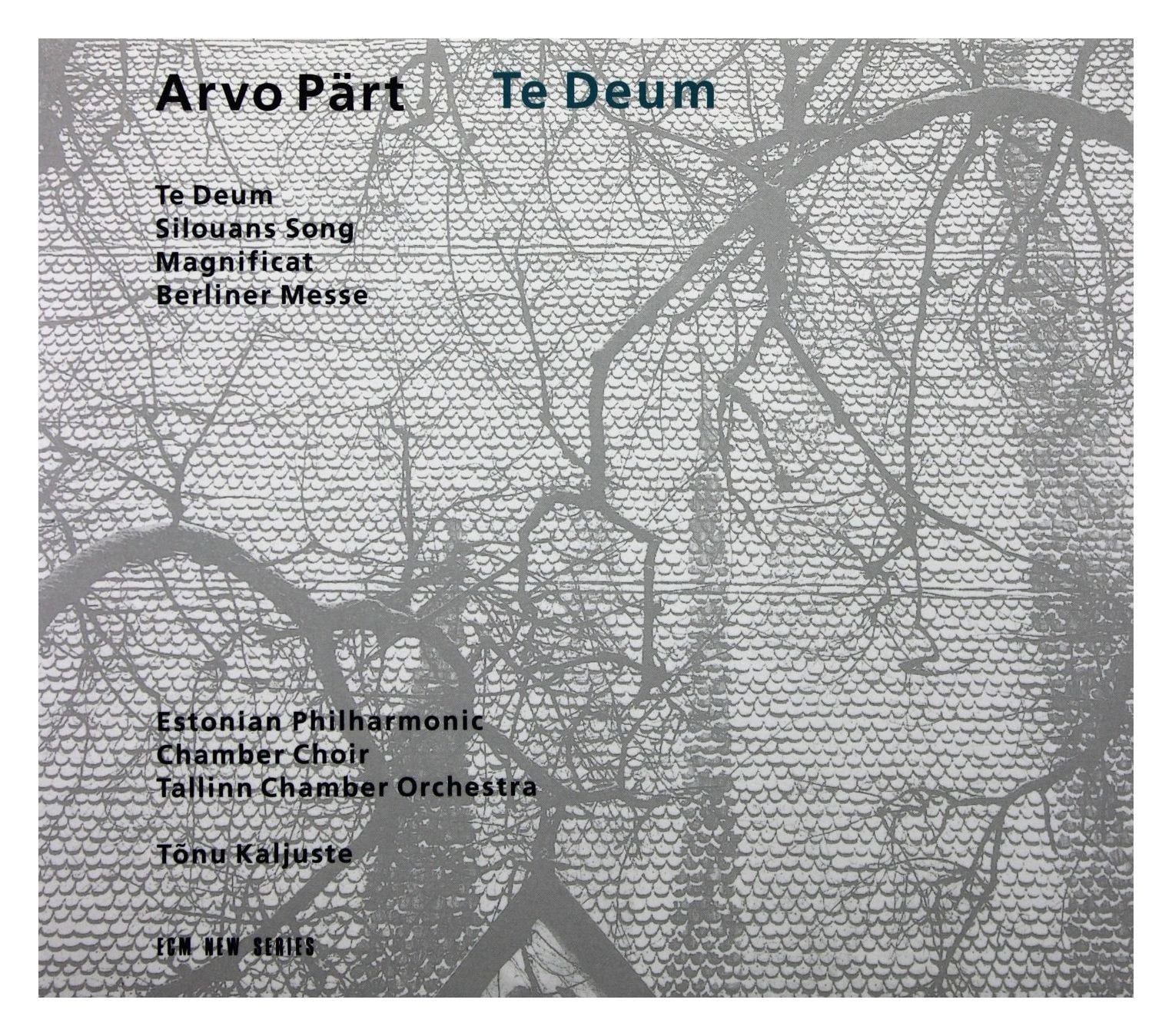 PÄRT, TE DEUM Music