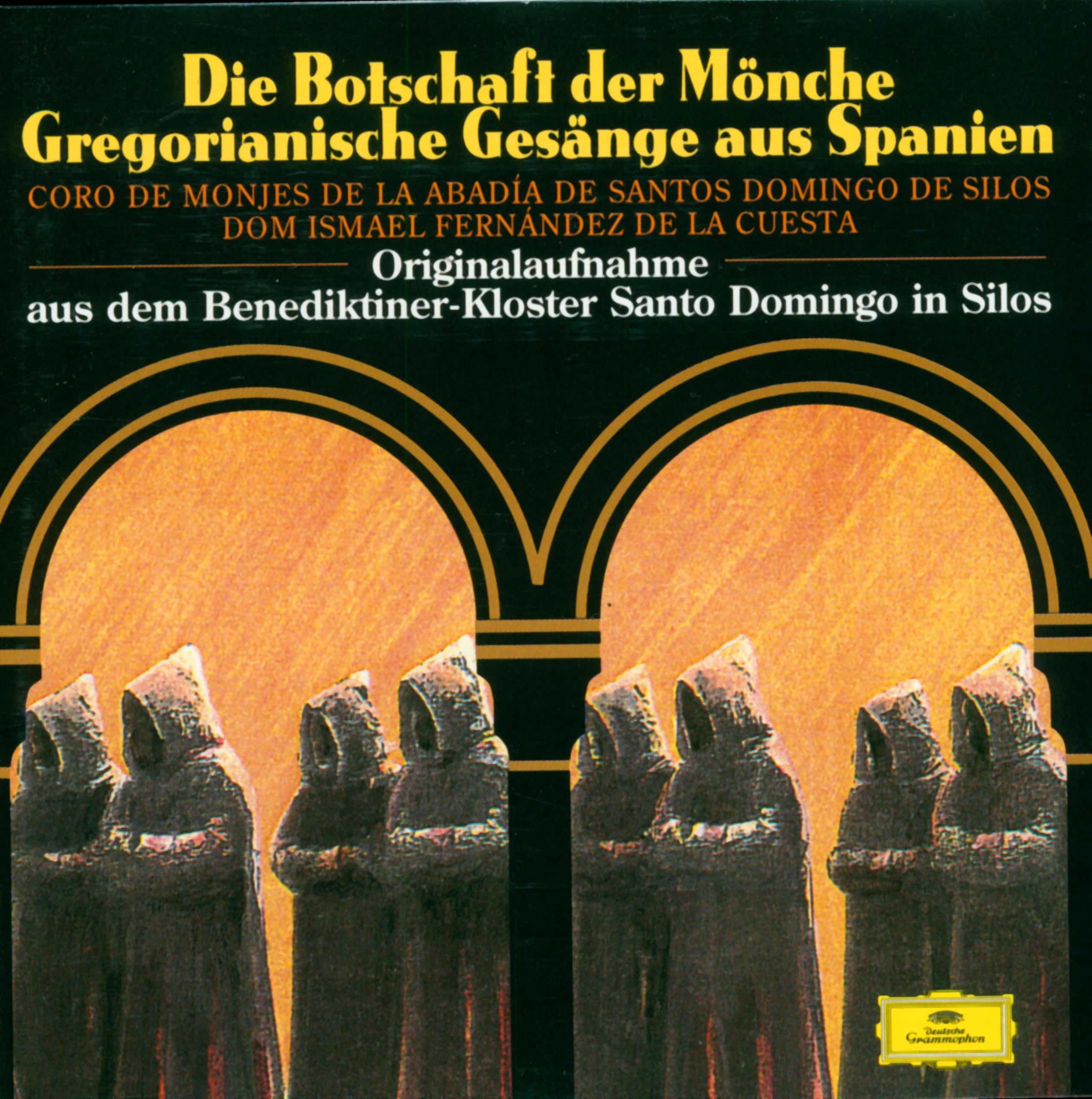 Die Botschaft der Mönche (Gregorianische Gesänge aus Spanien) Classical