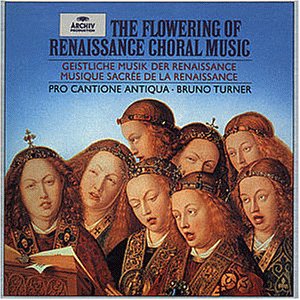 The flowering of renaissance choral music Classical