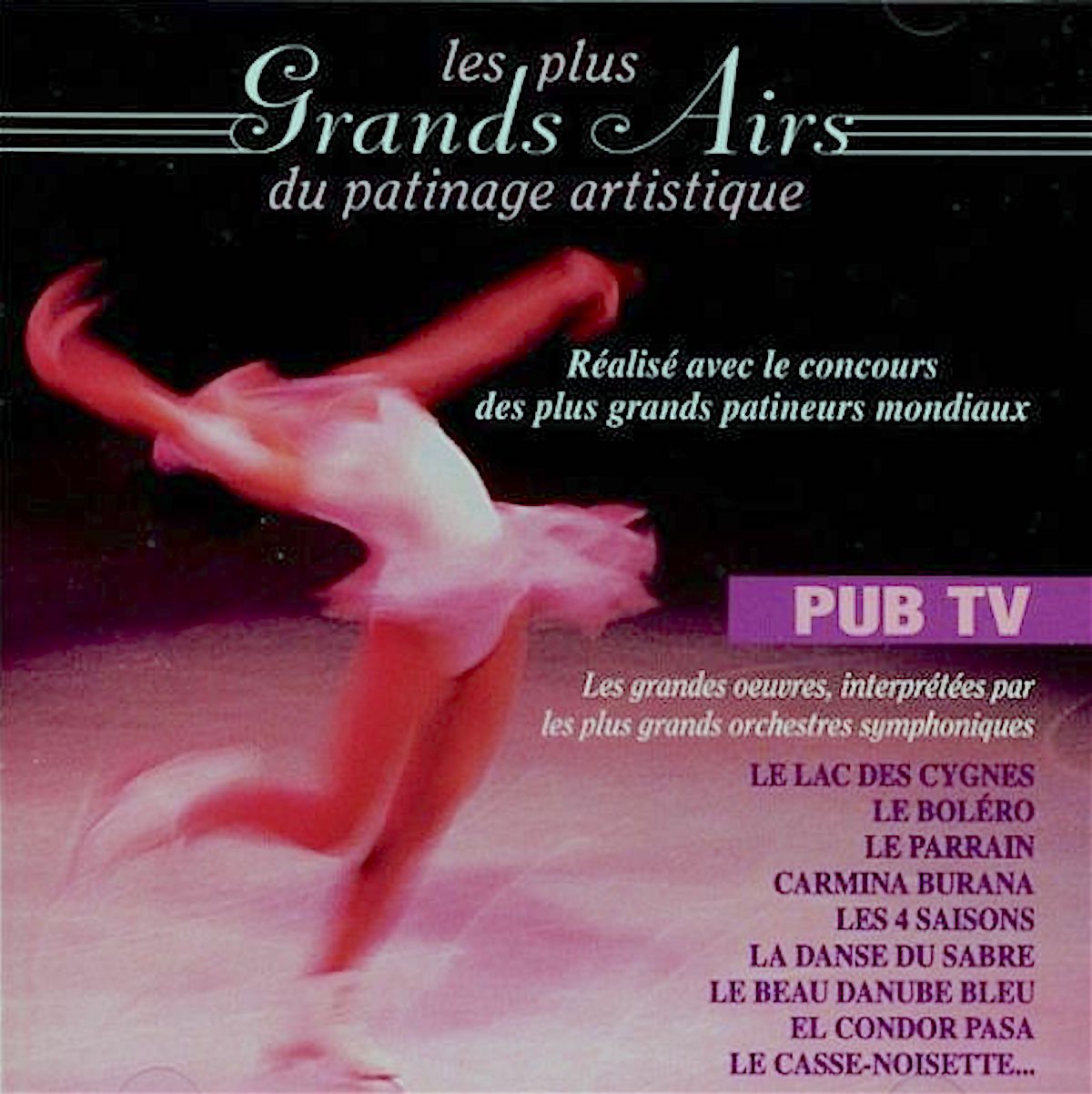 Les Plus Grands Airs du Patinage Artistique cd