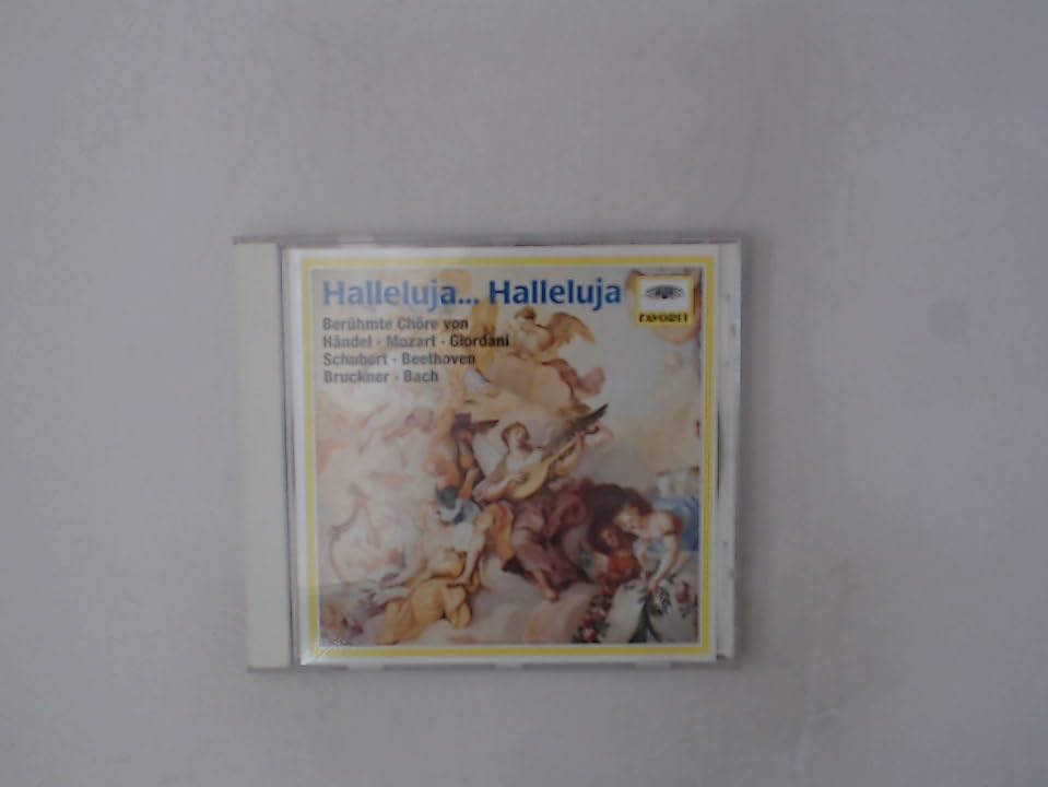 Halleluja... Halleluja - Berühmte Chöre Classical