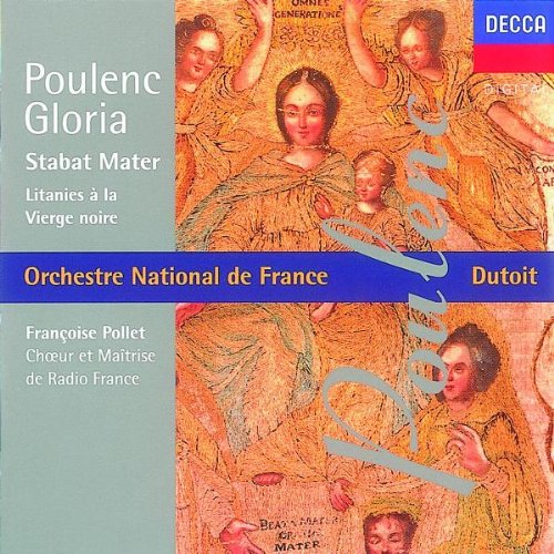 Poulenc: Gloria / Stabat Mater / Litanies Classical