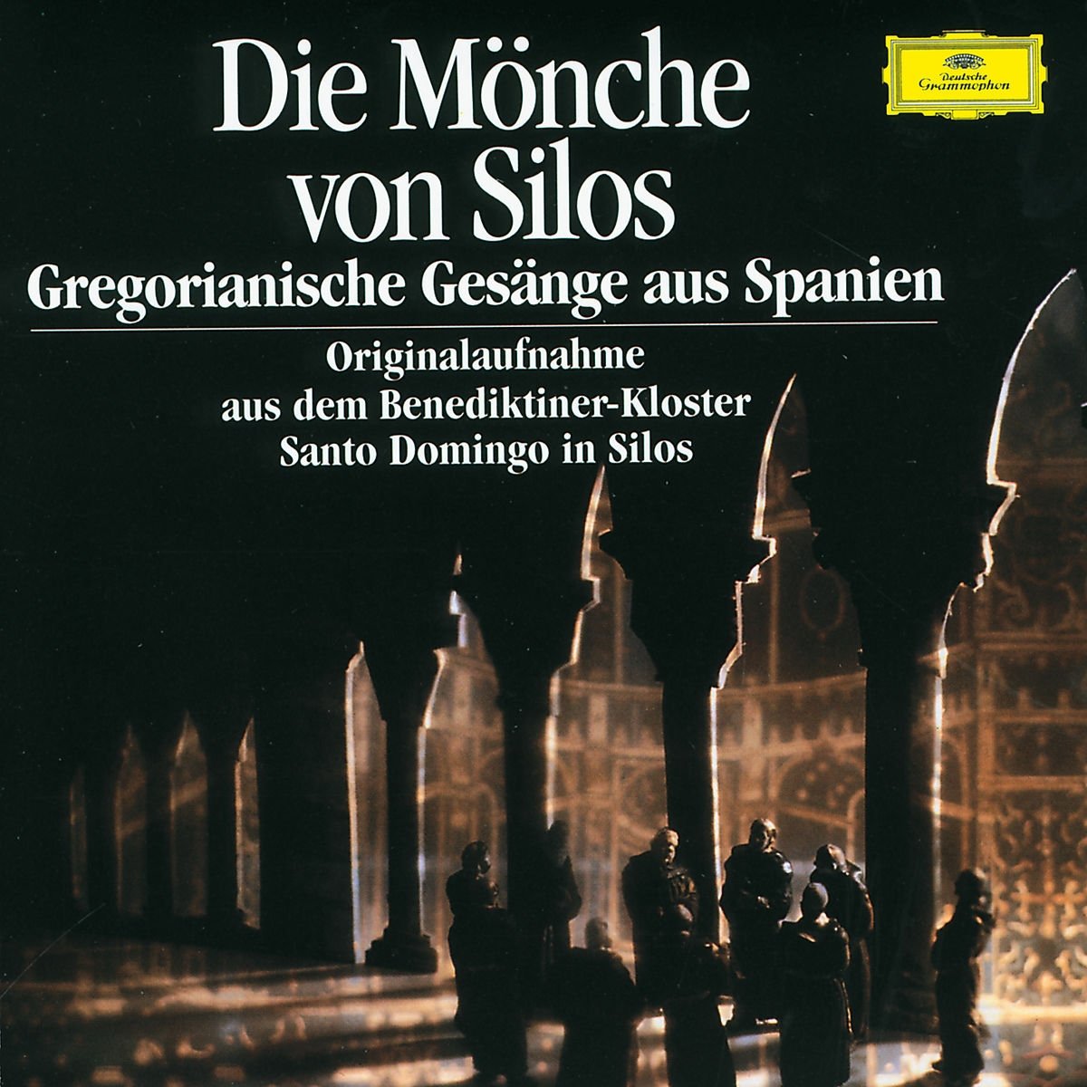 GEGORIANISCHE GESÄNGE AUS SPANIEN/MÖNCHE VON SILOS Classical