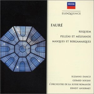 Requiem/Pelleas et Melisande/Masques et Bergamasques Classical