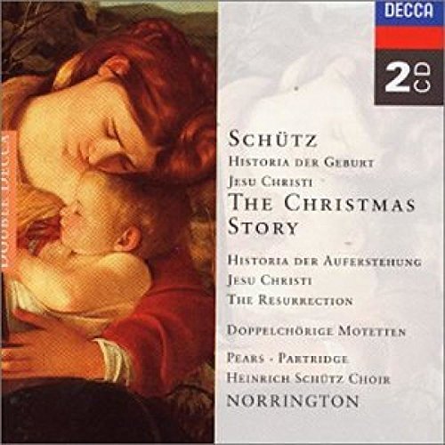 Heinrich Schütz: Historia der Geburt Jesu Christi / Historia der Auferstehung Jesu Christi / 6 Doppelchörige Motetten / Motetten 4 - 8 Quid commisisti Classical
