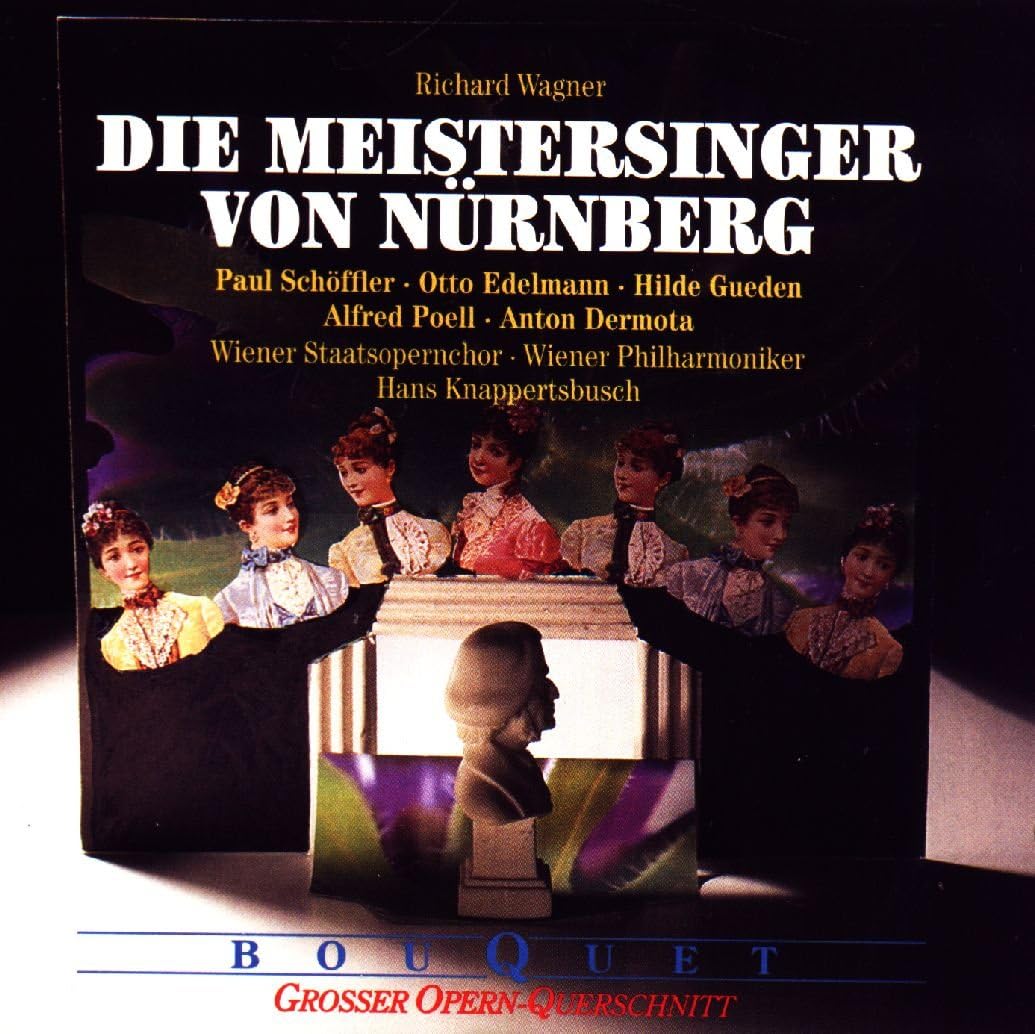Wagner: Die Meistersinger von Nürnberg (Querschnitt) Classical