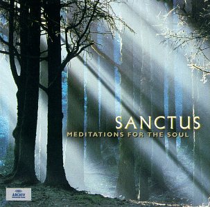 Sanctus: Meditation for the Soul Music