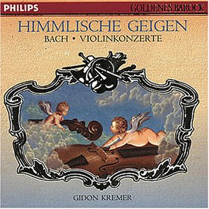 Bach: Himmlische Geigen, Violinkonzerte Classical
