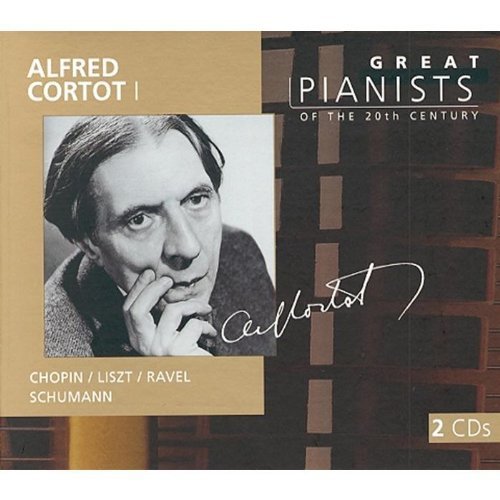 Die großen Pianisten des 20. Jahrhunderts - Alfred Cortot Classical