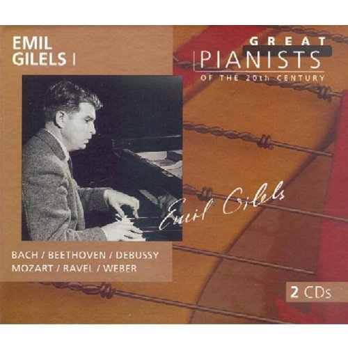 Die großen Pianisten des 20. Jahrhunderts - Emil Gilels Classical