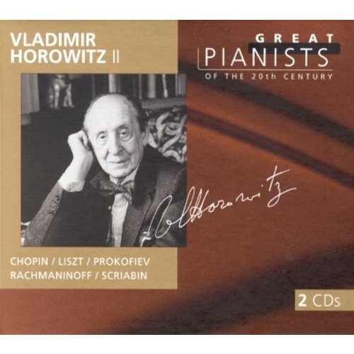 Die großen Pianisten des 20. Jahrhunderts - Vladimir Horowitz Vol. 2 Classical