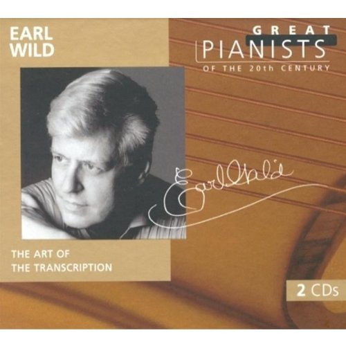 Die großen Pianisten des 20. Jahrhunderts - Earl Wild Classical