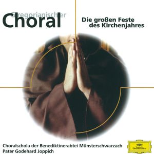 Eloquence - Gregorianischer Choral (Die großen Feste des Kirchenjahres) Classical