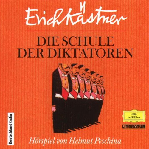 Literatur - Die Schule der Diktatoren (Erich Kästner) Music for Children