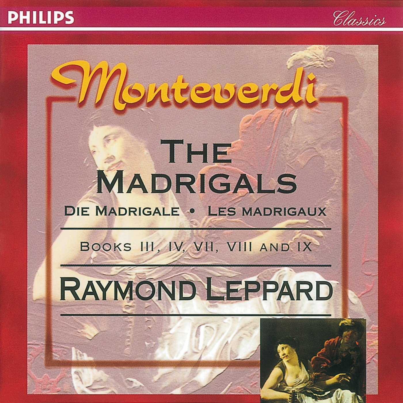 Monteverdi: Die Madrigale Classical