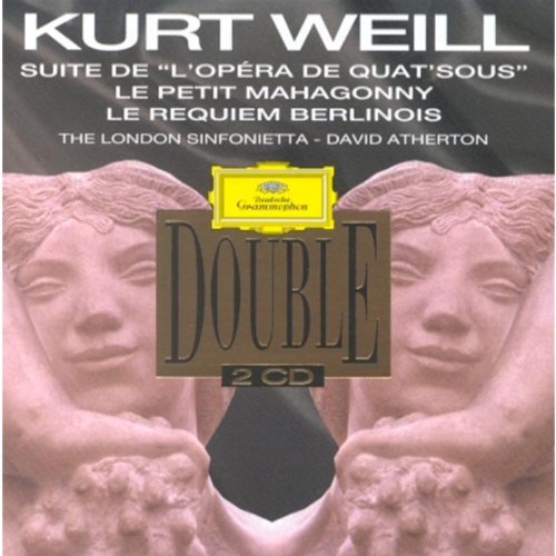 Suite de l'opéra de quat'sous / Le Pe Mahagony / Le requiem berlinois Classical