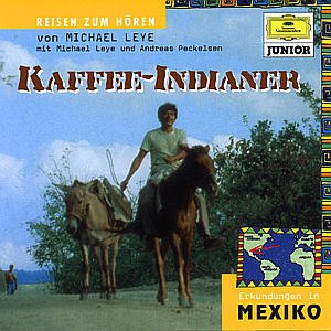 Erkundungen in Mexiko/Kaffee-I Music for Children